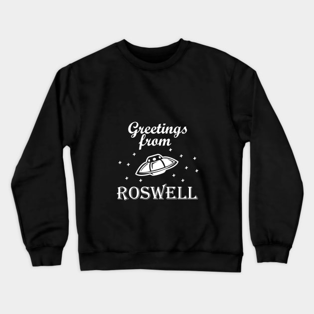 Greetings from Roswell Crewneck Sweatshirt by roswellboutique